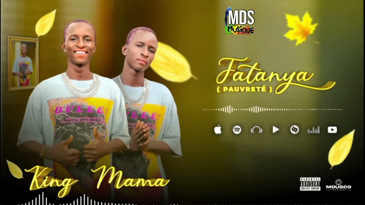 KING MAMA - FATANYA ( pauvreté ) 2023