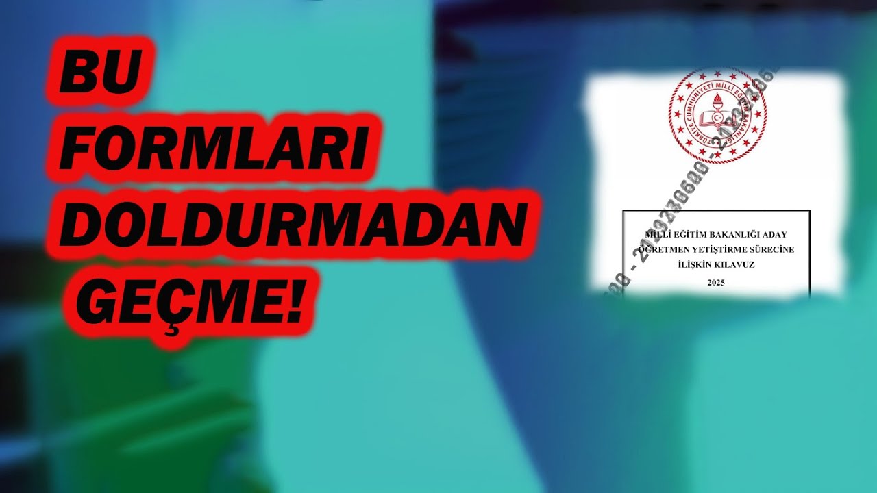 Aday Öğretmenlerin Doldurması Gereken TÜM FORMLAR