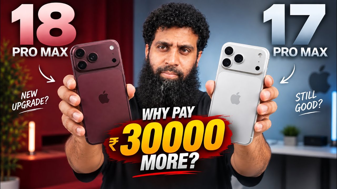 iPhone 18 Pro Max Vs iPhone 17 Pro Max | Should you upgrade?