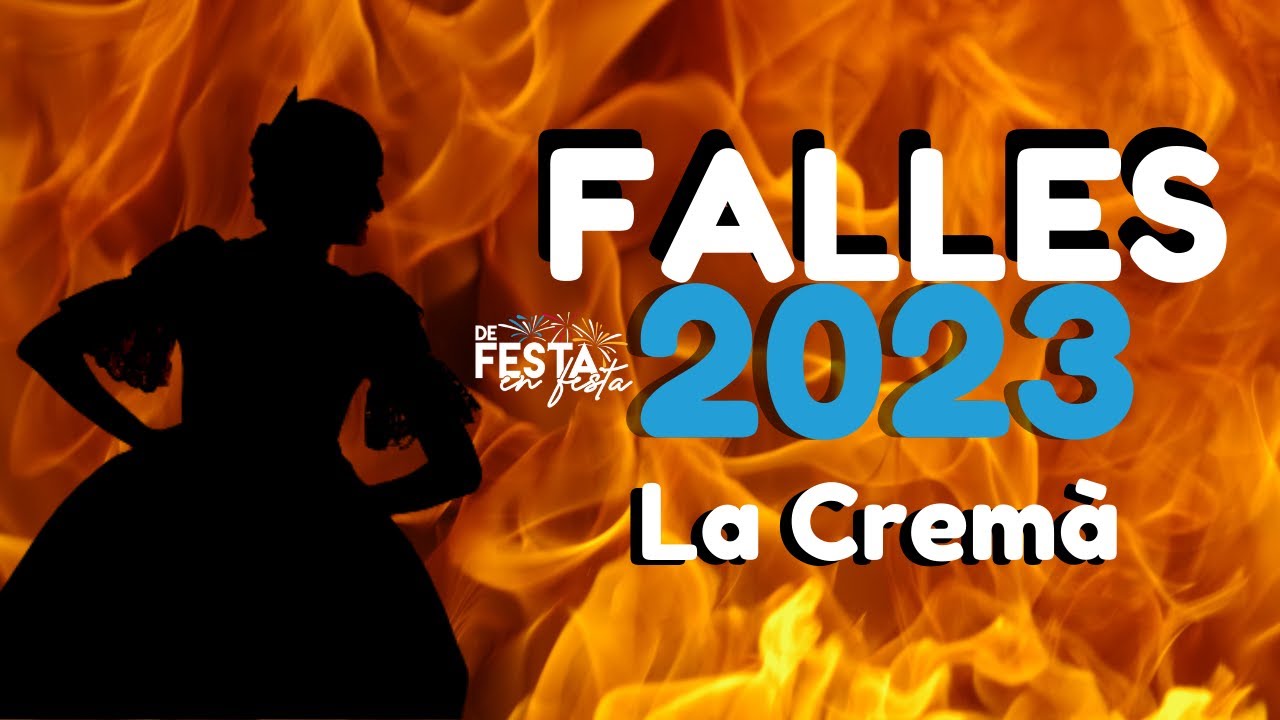 𝐅𝐀𝐋𝐋𝐄𝐒 𝟐𝟎𝟐𝟑 | Cremà  Falles de Benifaió 2023