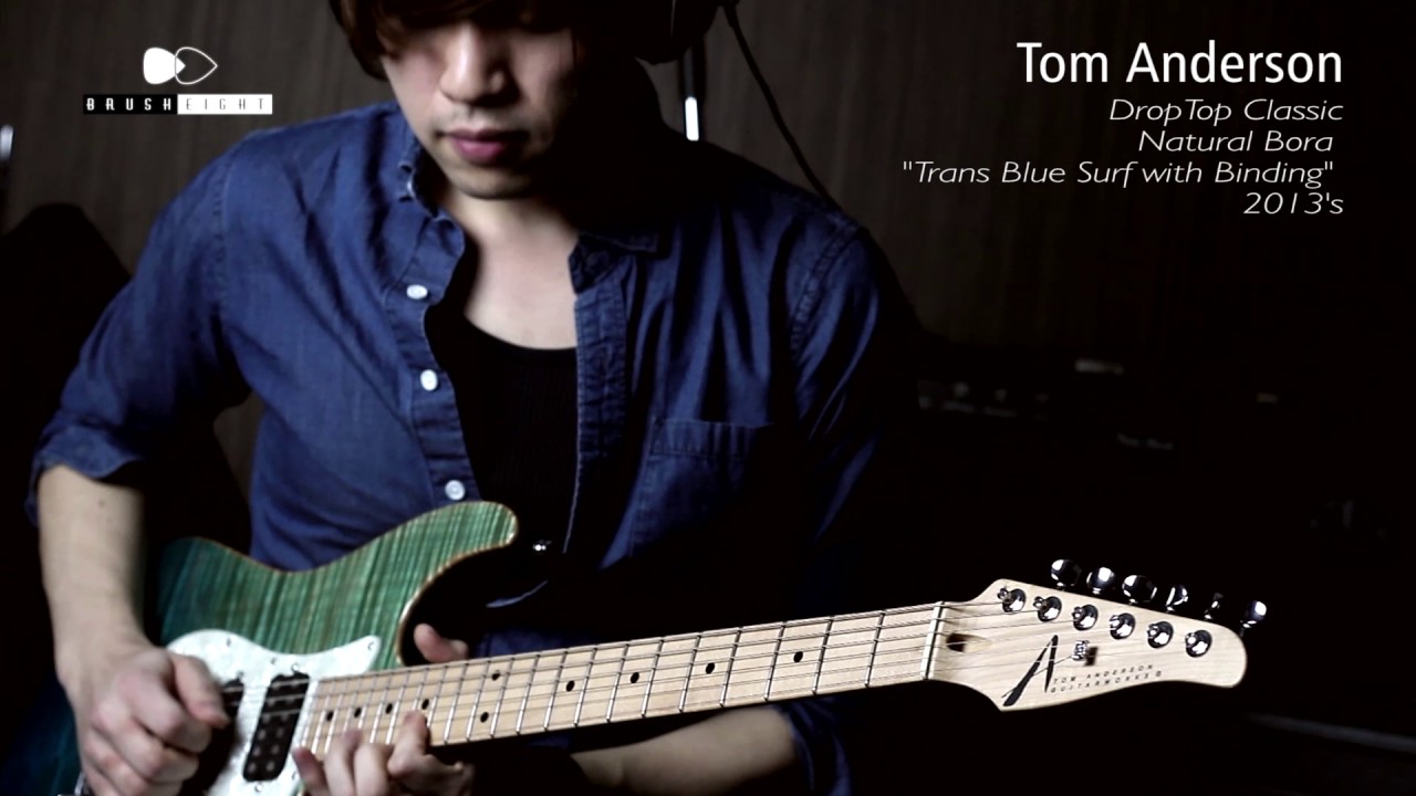 【Brusheight】TomAnderson  DropTop Classic Natural Bora  