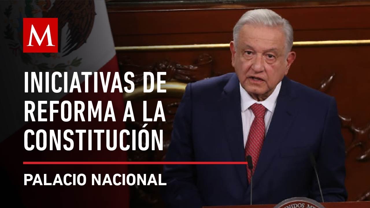 AMLO presenta paquete de reformas a la Constitución, en Palacio Nacional