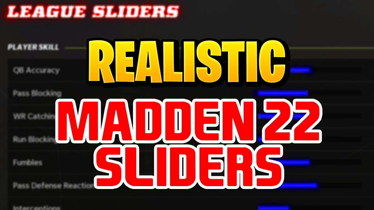Realistic Madden 22 Sliders! ALL-MADDEN / ALL-PRO
