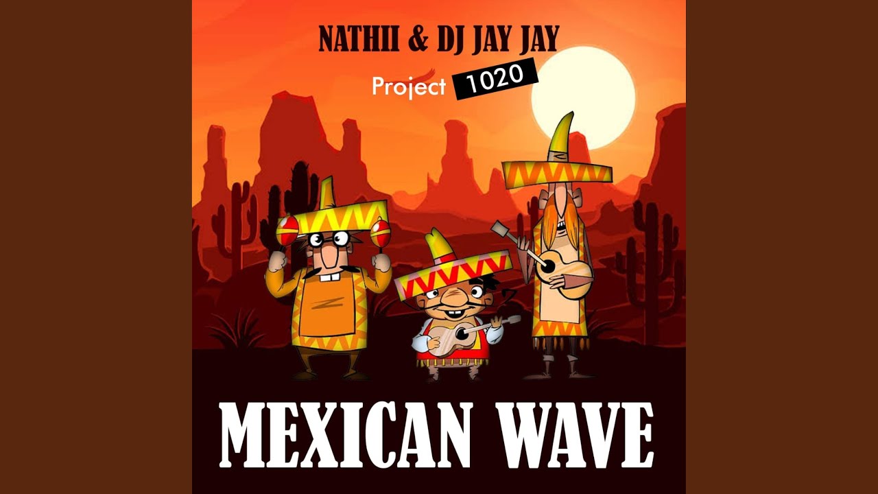 Project 1020 (Mexican wave)