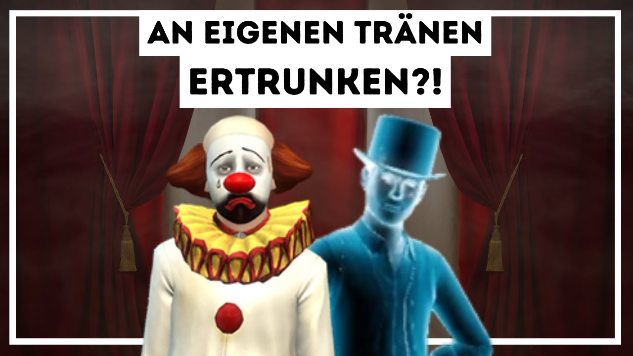 Ist der tragische Clown an seinen Tr&auml;nen ertrunken? Wer ist der Sim wirklich? Sims Lore