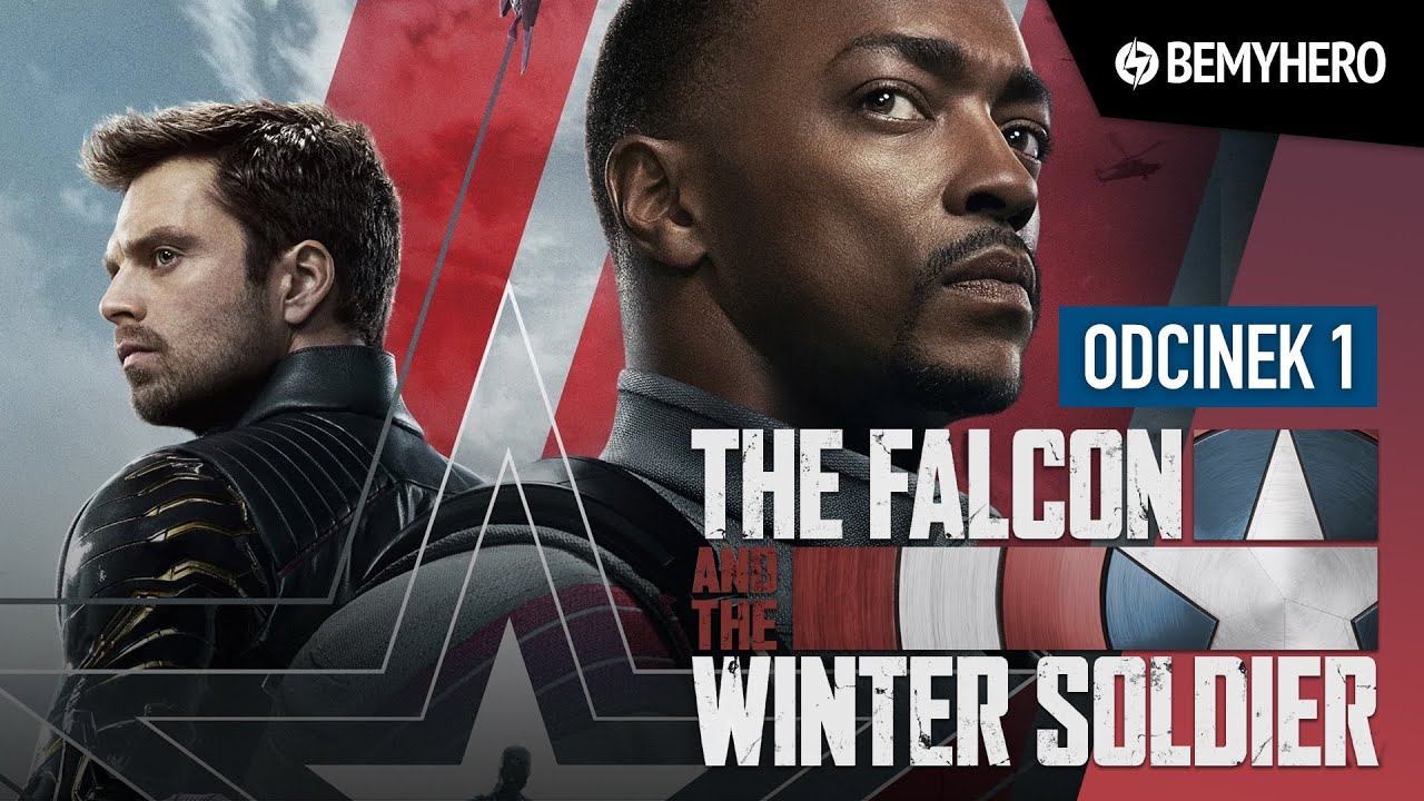 THE FALCON AND THE WINTER SOLDIER: Jak wygląda świat bez Kapitana Ameryki? | Sezon 1 Odcinek 1