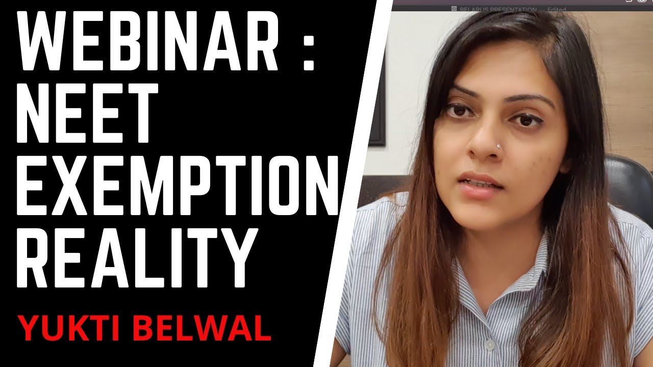 UPLOADED | NEET EXEMPTION REALITY BY YUKTI BELWAL