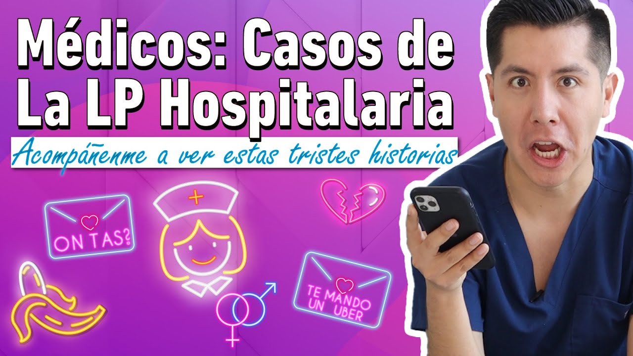 MÉDICOS: HISTORIAS DE LP | MÉDICOS CUENTAN SUS HISTORIAS MAS CANDENTES  🔥🌝😈 | EPISODIO 1