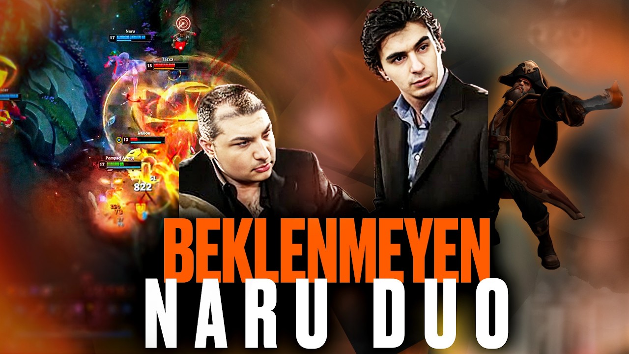 HİÇ BEKLENMEDİK NARU DUOSU