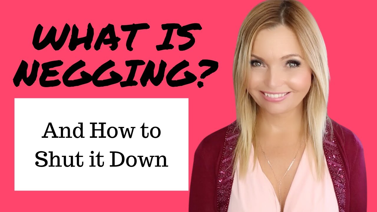What is Negging? And How to Shut it Down