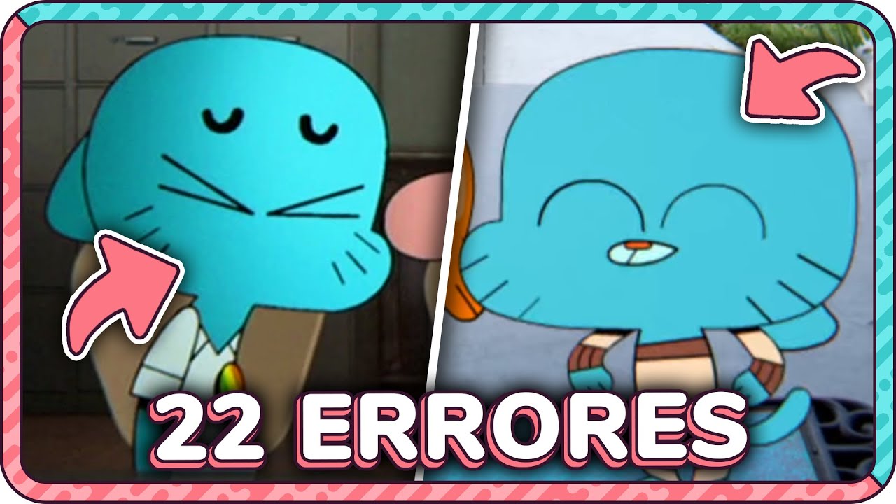 22 ERRORES ABSURDOS en GUMBALL | Parte 2