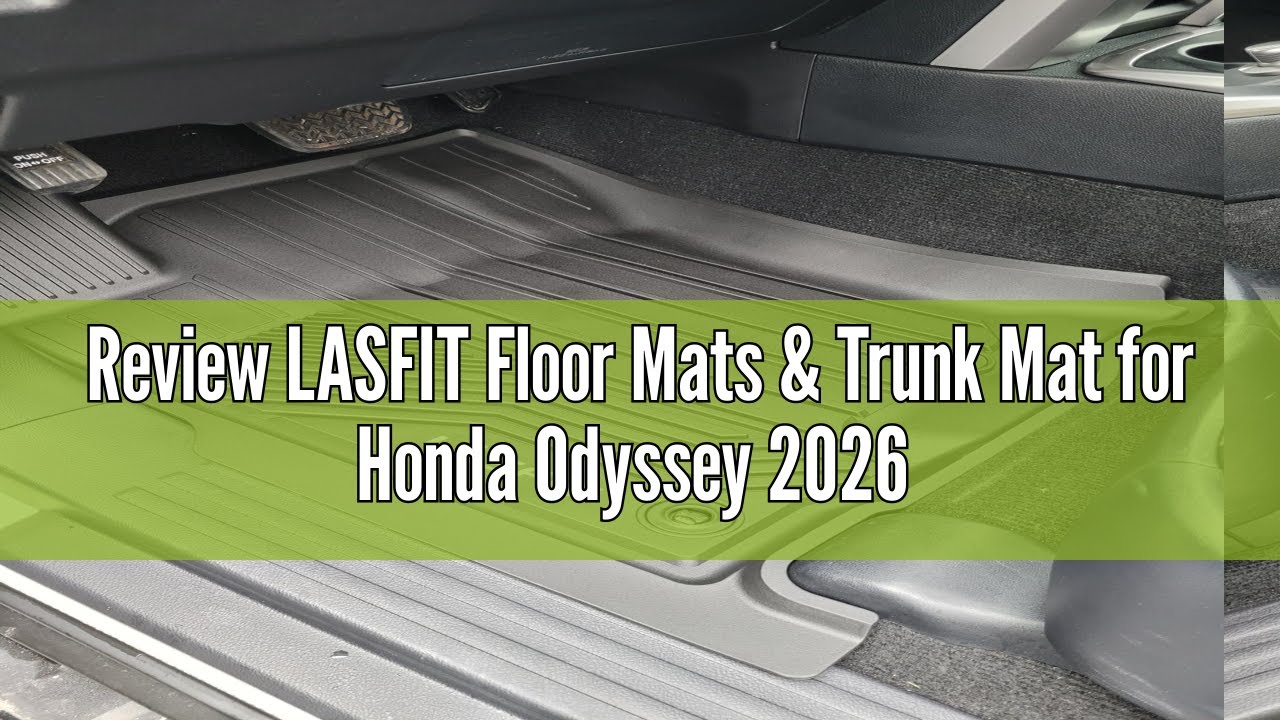 Review LASFIT Floor Mats & Trunk Mat for Honda Odyssey 2026 2025 2024 2023 2022 2021 2020 2019 2018