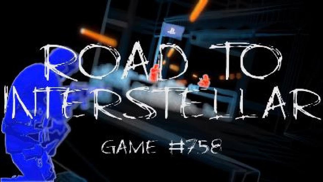 Road To Interstellar #758