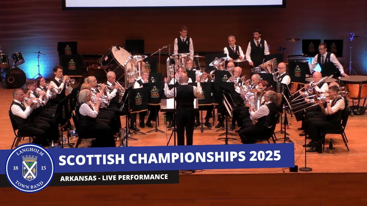 Arkansas - Scottish Championships 2025 - Langholm Town Band
