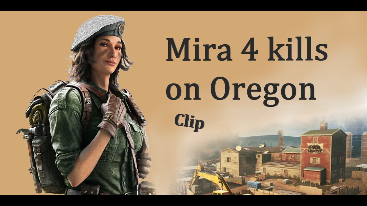 4 Kills With Mira on Oregon | Rainbow Six Siege X