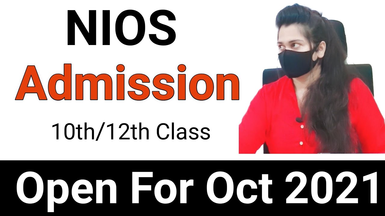 Nios Class 10th/12th Admission Open For 2021