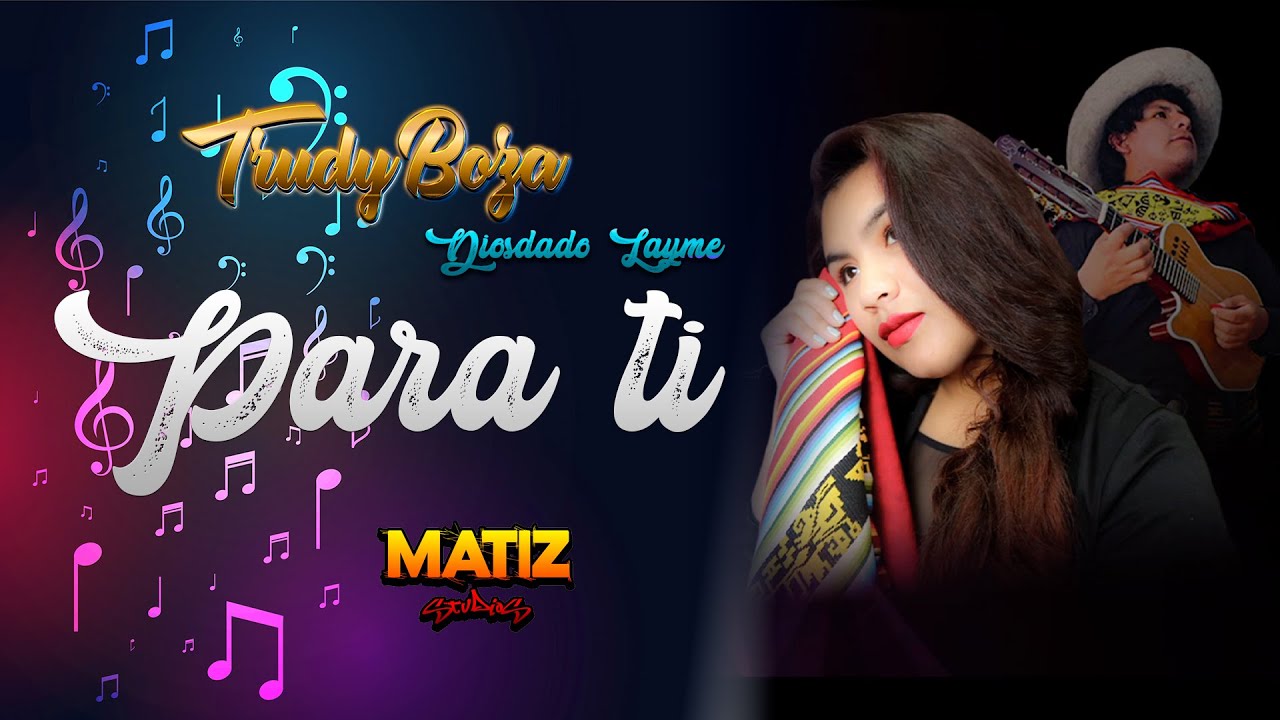 TRUDY BOZA   &  DIOSDADO LAYME - PARA TI