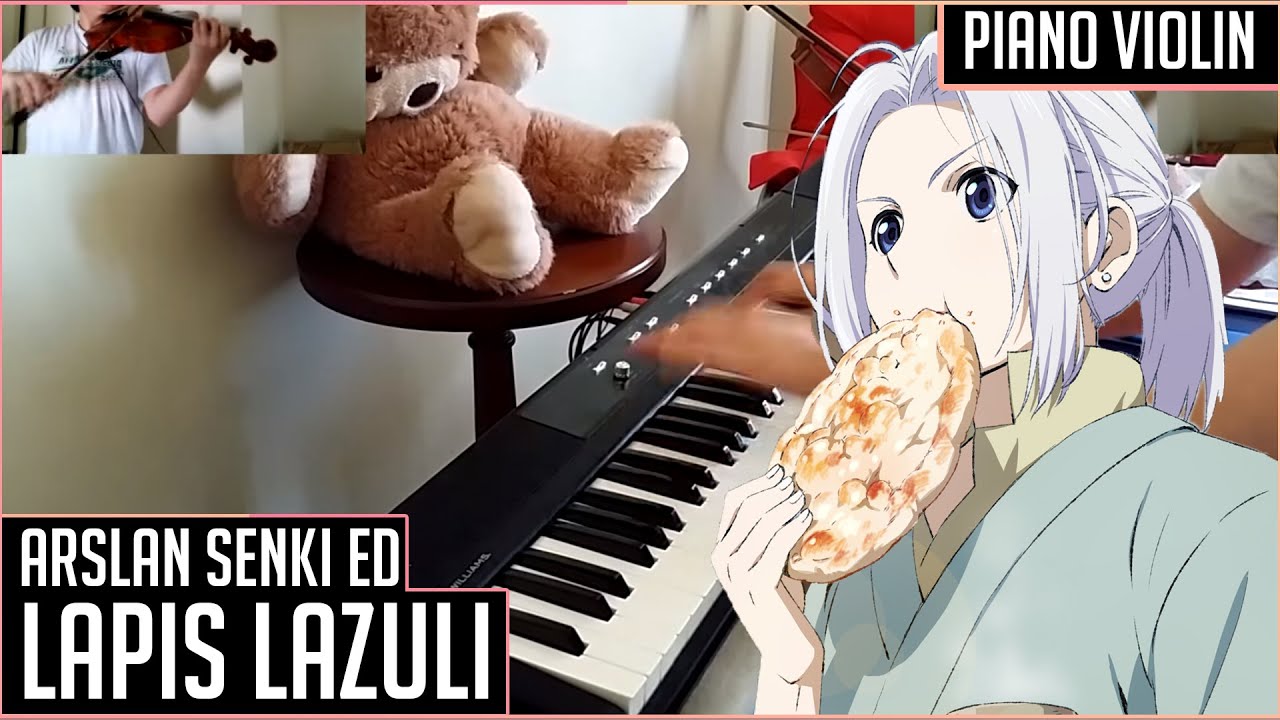 Lapis Lazuli (FULL) - アルスラーン戦記 (Arslan Senki ED1) - Piano Violin Viola Cover [Piano Violin Sheets]