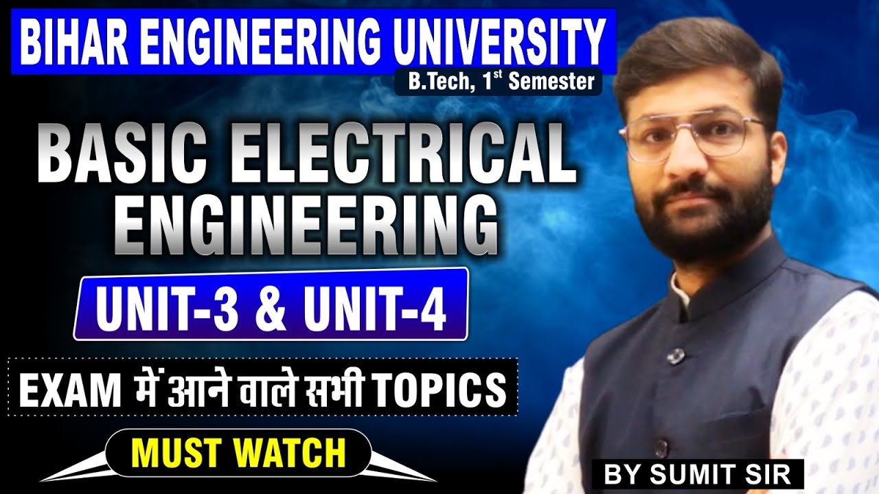 B.Tech 1st Semester | BEE | Unit-III & Unit-IV | परीक्षा में आने वाले Questions | BEU Patna #beu