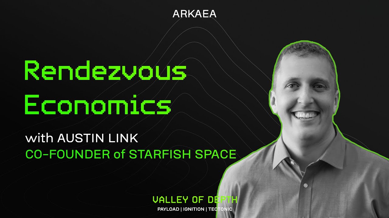 Rendezvous Economics с Остином Линком (соучредителем Starfish Space)