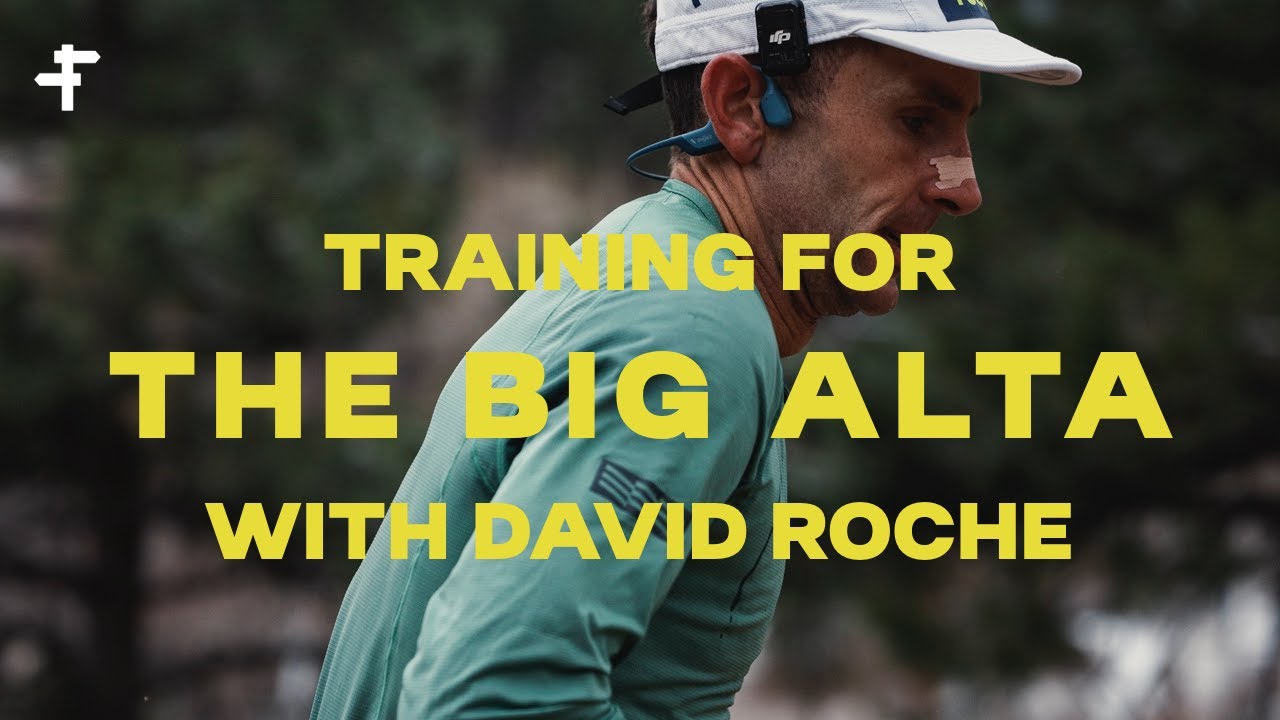 Training For The Big Alta With David Roche