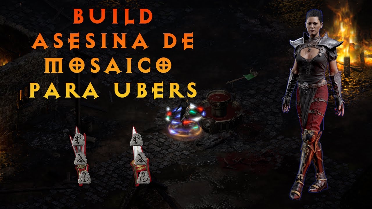 BUILD ASESINA DE MOSAICO PARA HACER UBERS EN DIABLO II RESURRECTED