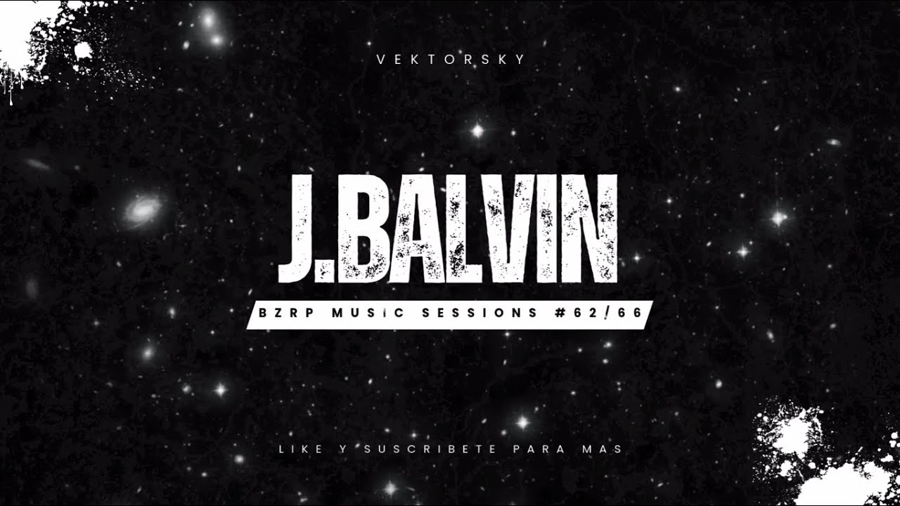 SESSION #62 J BALVIN x BZRP ELECTRO 130BPM EXTENDED VEKTORSKY