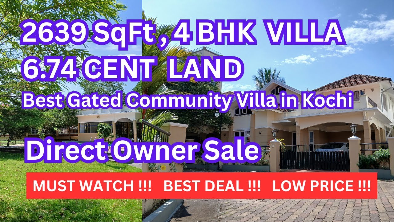 4 BHK Villa for sale in Kochi in a gated community from direct owner