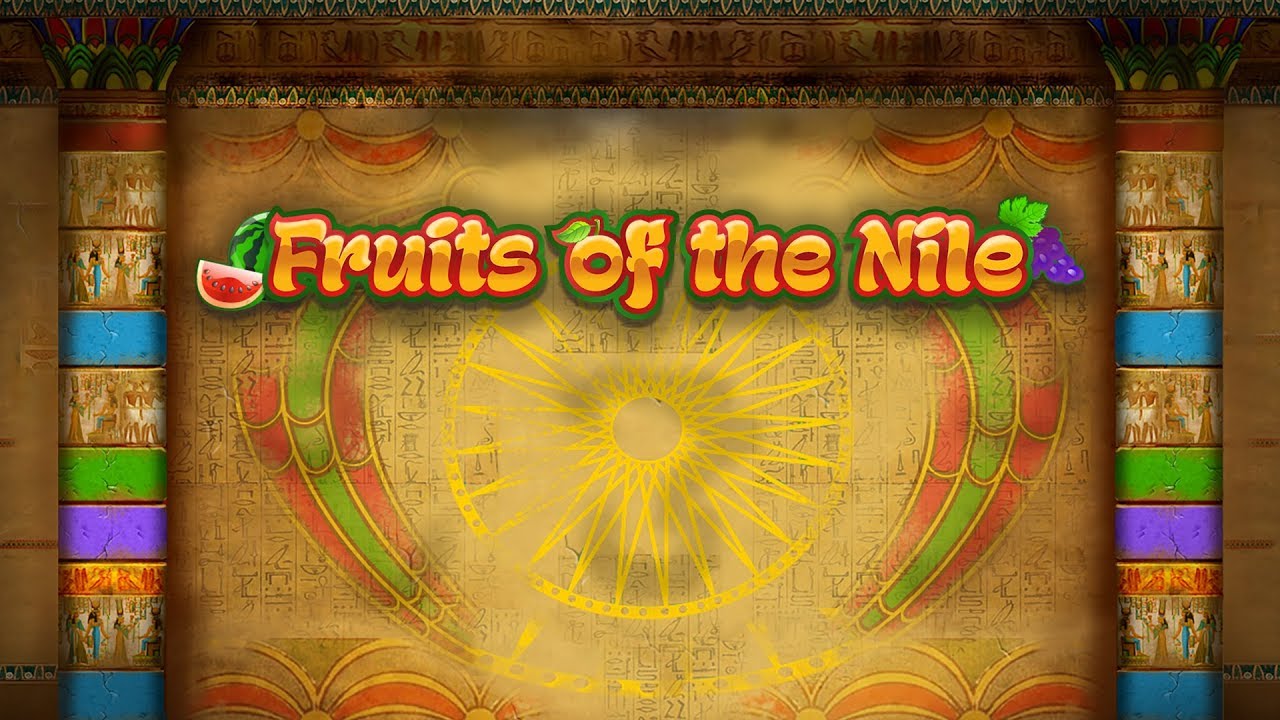 Fruits of the Nile by Playson & MEGA WIN