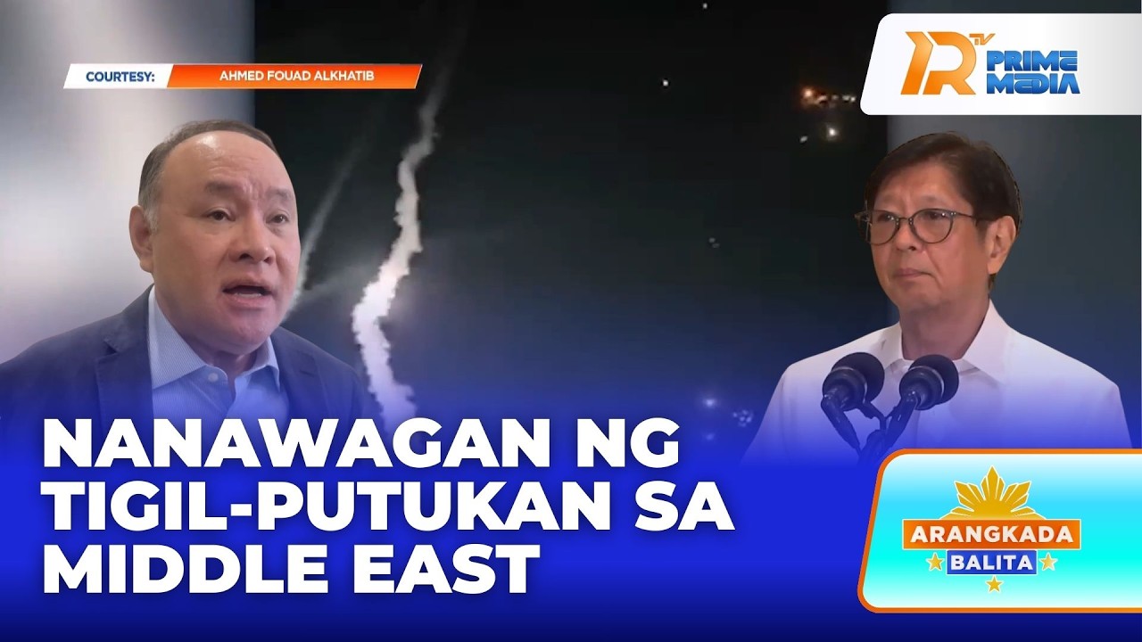 Pres. Ferdinand Marcos Jr., Nakiisa sa Panawagang Tigil-Putukan sa Middle East | Arangkada Balita