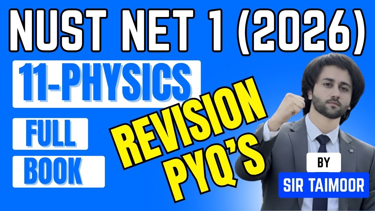 NUST NET Physics Full Book Revision I NUST NET Physics Past Papers I NUST NET Physics EndGame I NET