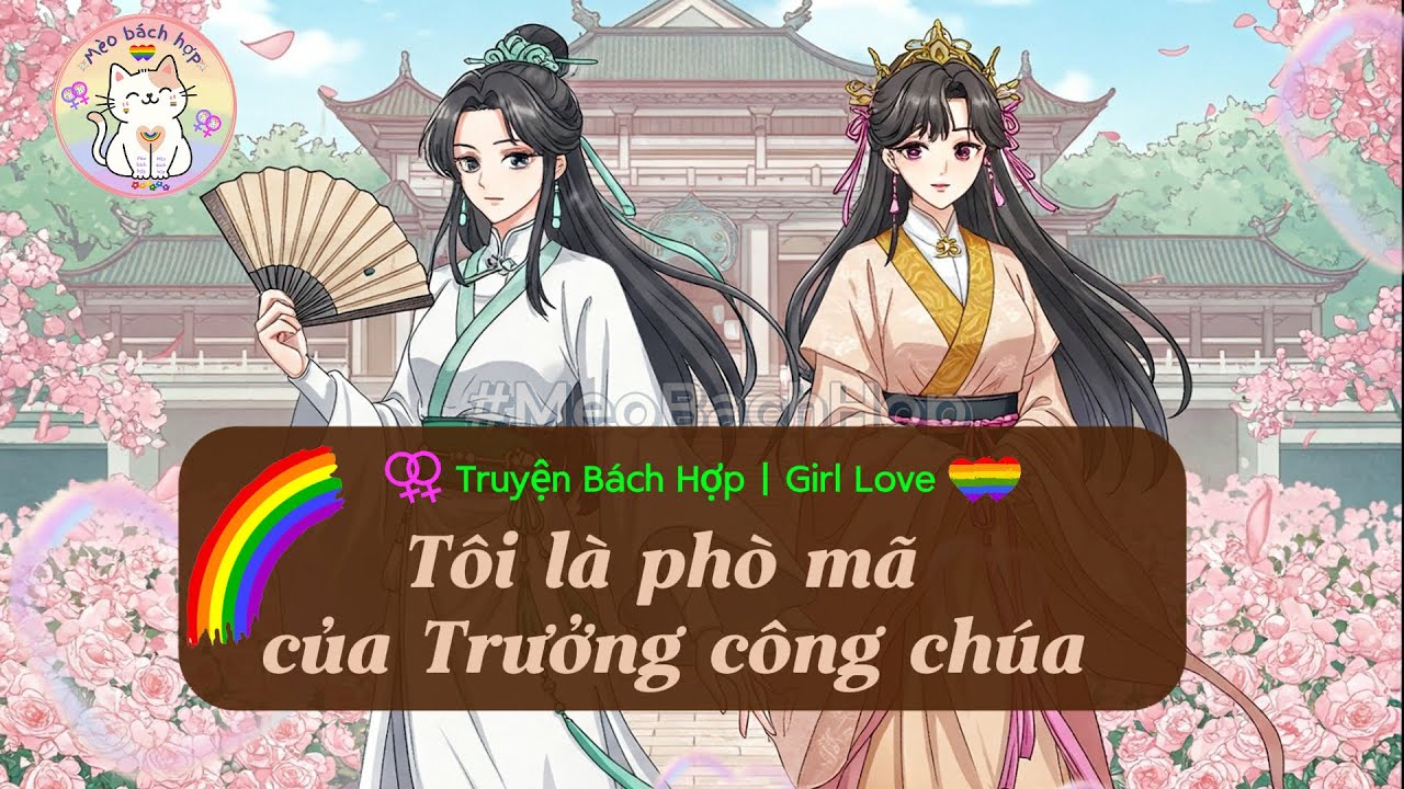 Bách Hợp | Tôi là phò mã của Trưởng công chúa