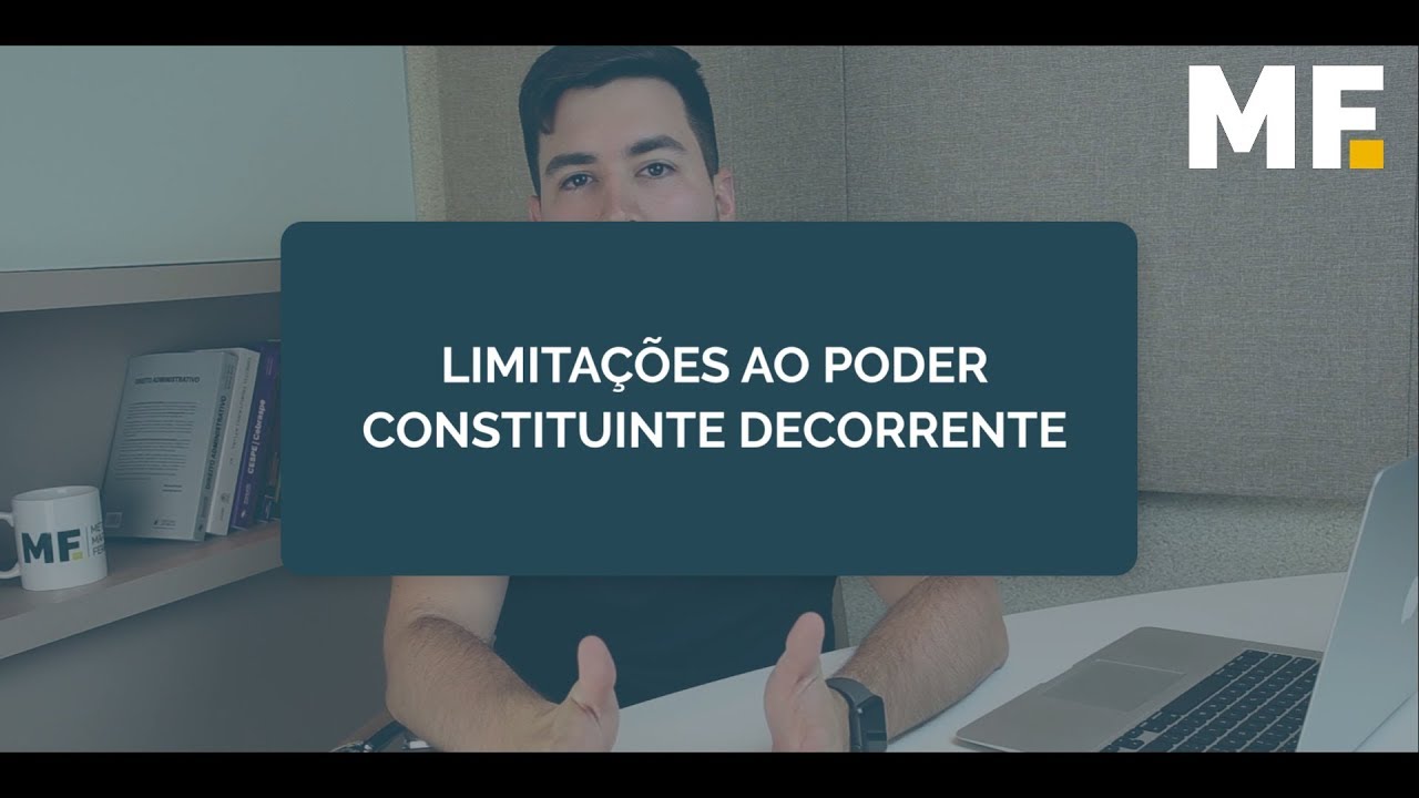 Limita&ccedil;&otilde;es ao Poder Constituinte Decorrente | Dica de Direito Constitucional