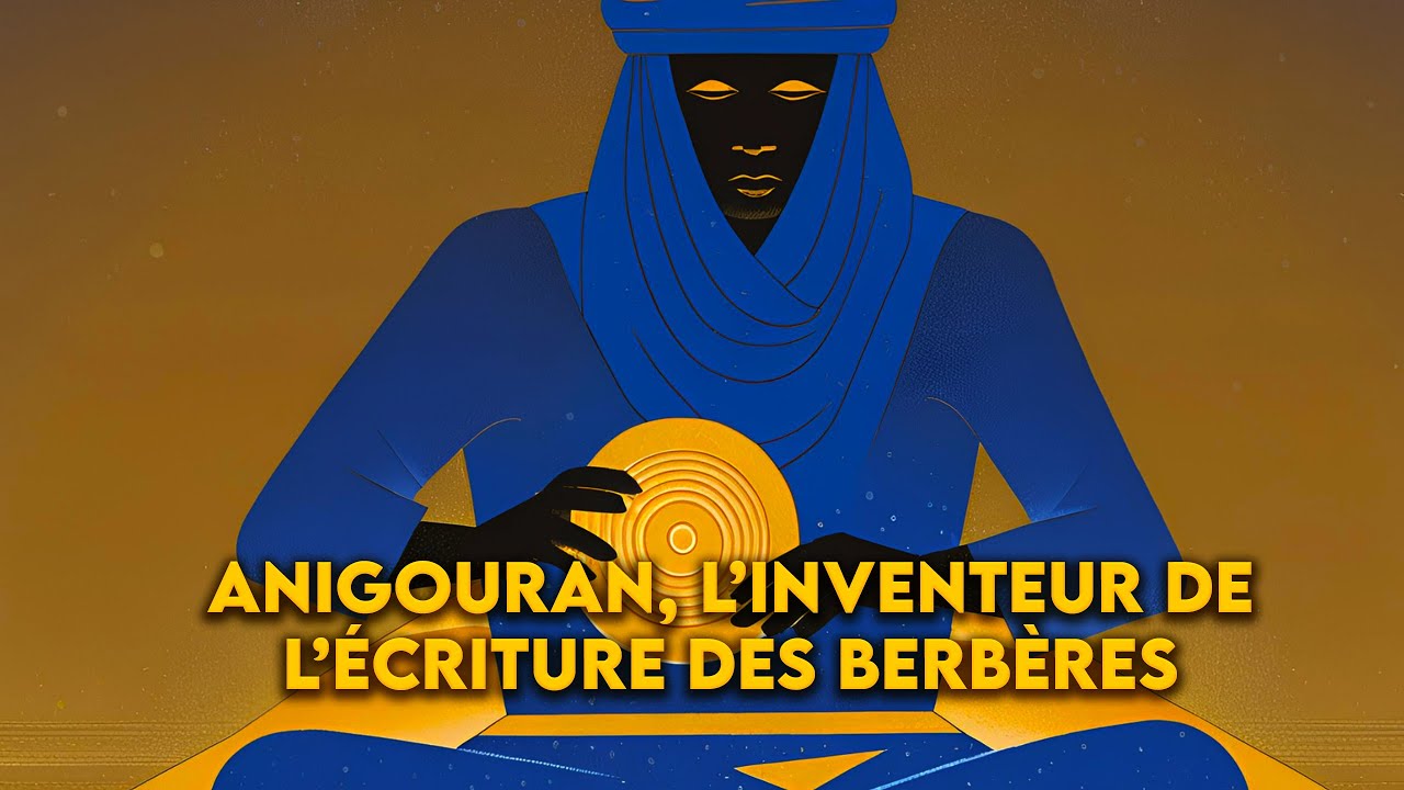Anigouran, le héros légendaire touareg : L'invention du tifinagh (mythologie touareg)