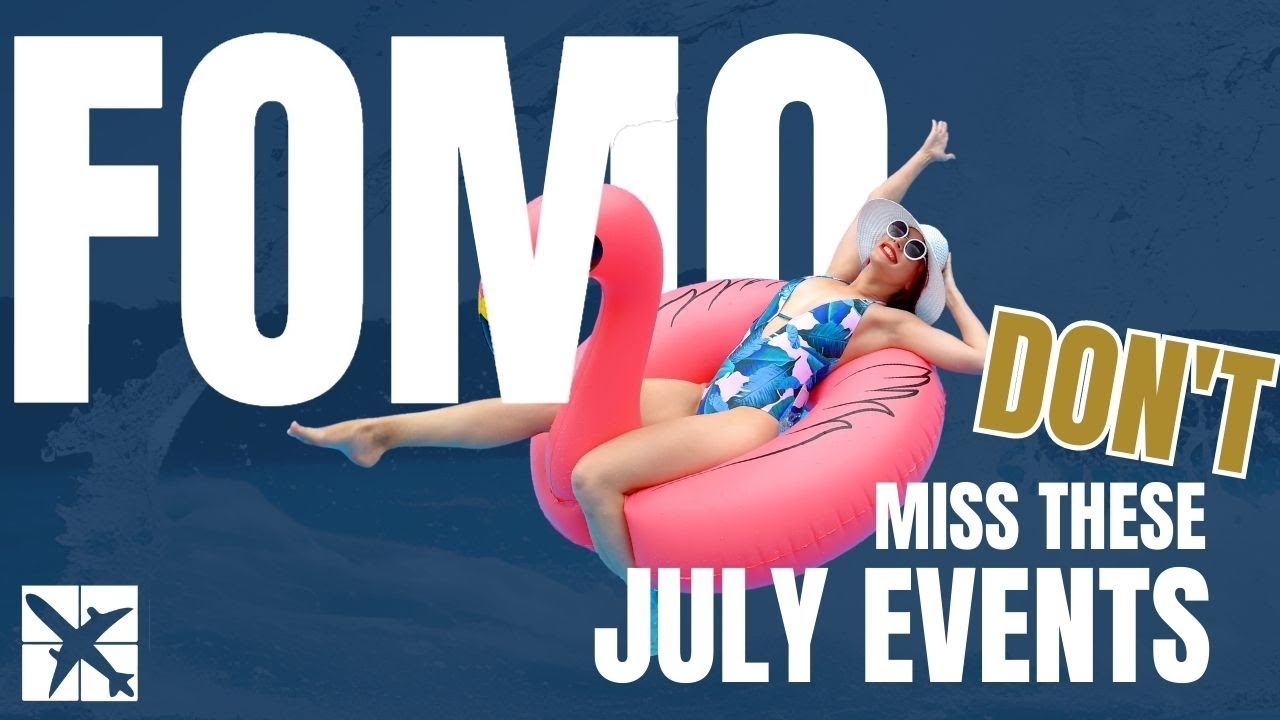 July Events Around the World | Your Ultimate Travel Guide with Fayyaz Travels
