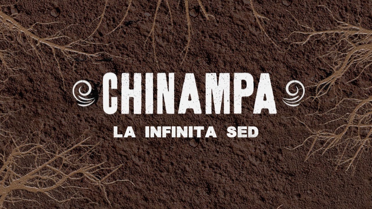 Chinampa | La infinita sed