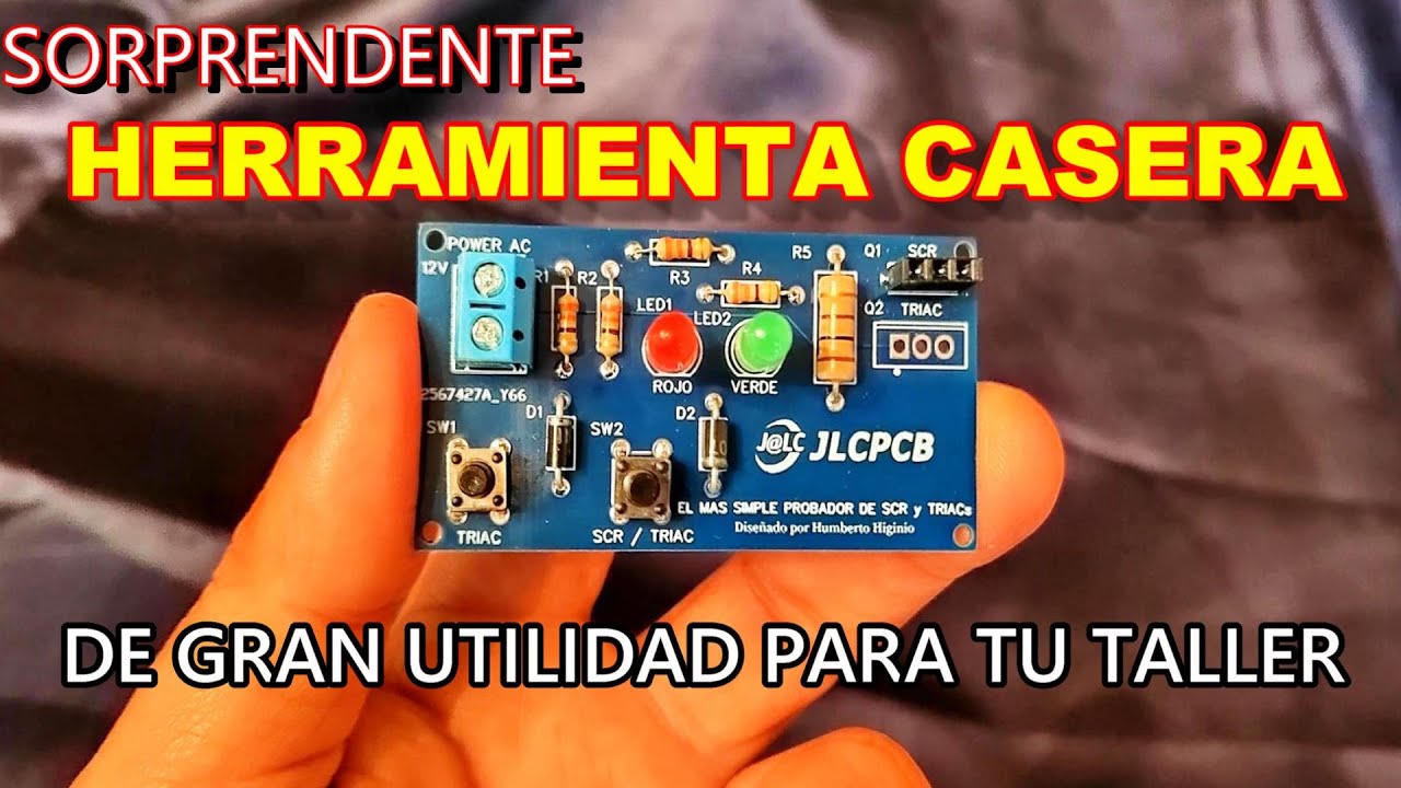 ✅ SORPRENDENTE HERRAMIENTA CASERA DE GRAN UTILIDAD PARA TU TALLER | SIMPLE PROBADOR DE SCR y TRIAC