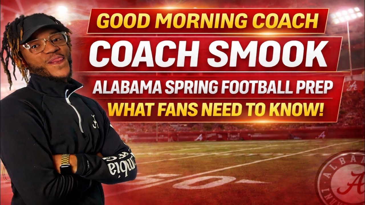 Alabama spring football prep with Coach Smook ￼￼