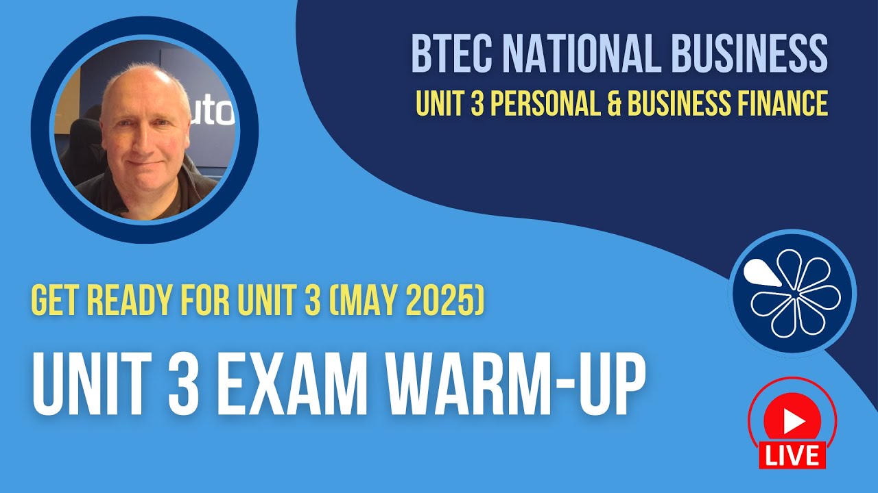 Unit 3 Exam Warm-up | BTEC National Business Unit 3 Exam May 2025