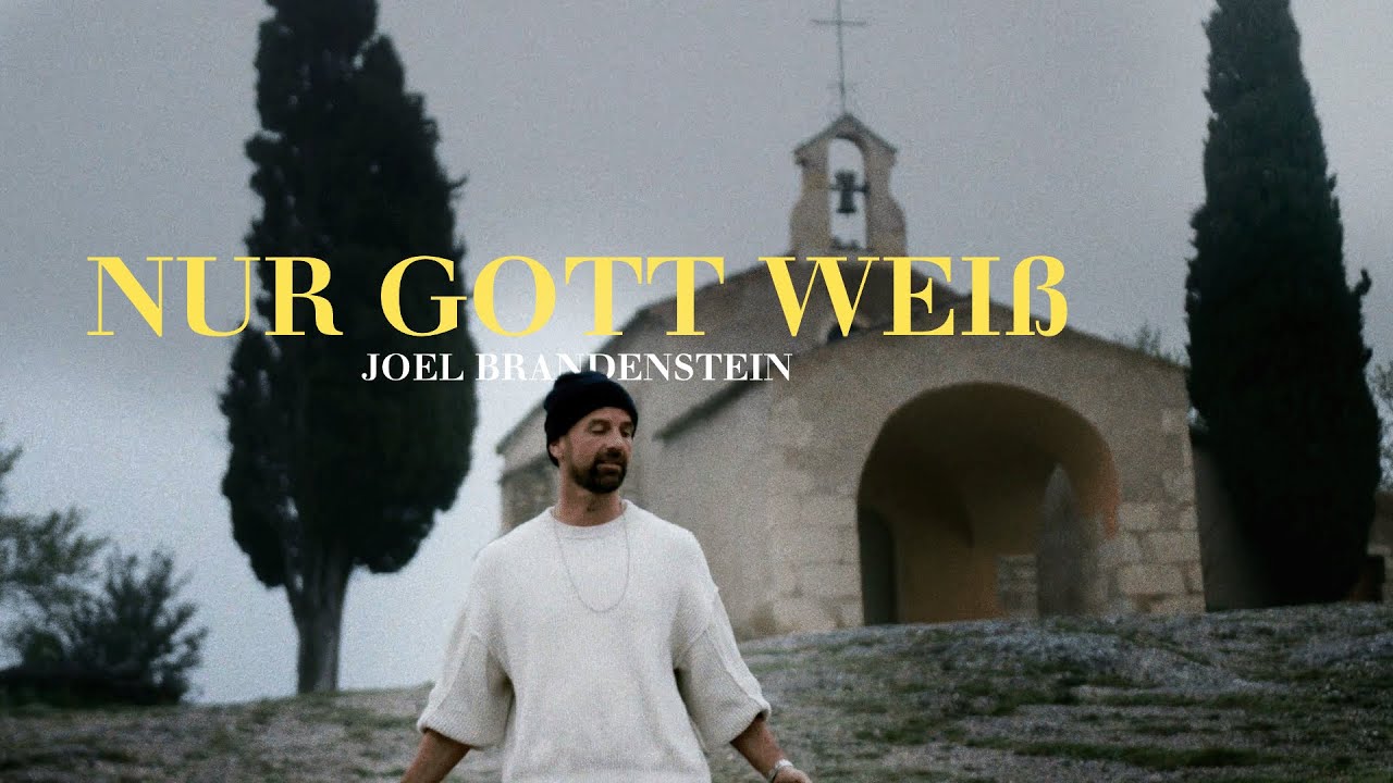 Joel Brandenstein - Nur Gott weiß (Offizielles Musikvideo)