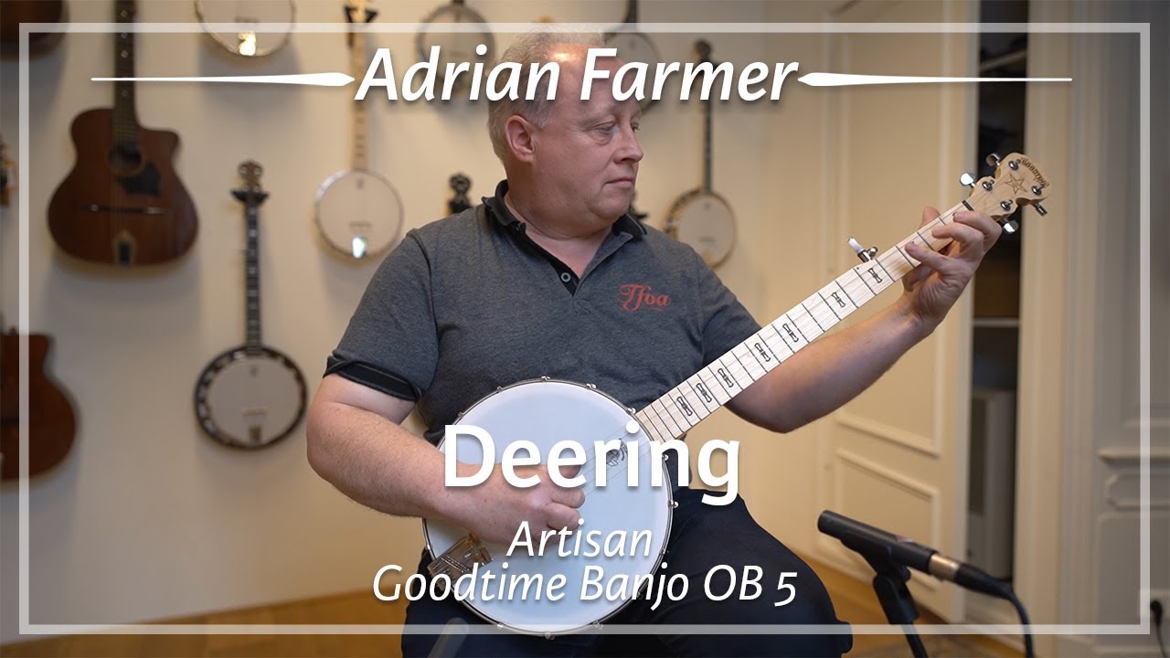Deering Goodtime Banjo OB 5 played by Adrian Farmer | Demo