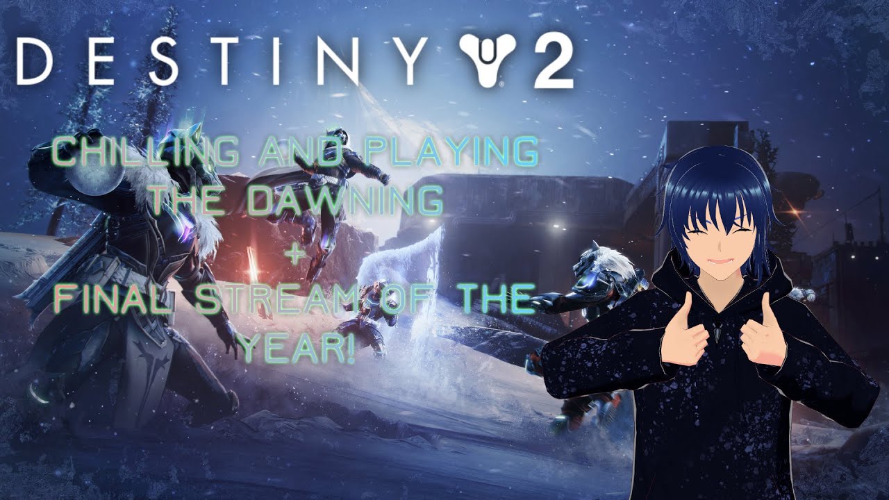 [DESTINY 2] JUST CHILLING + FINAL STREAM OF 2025!!!