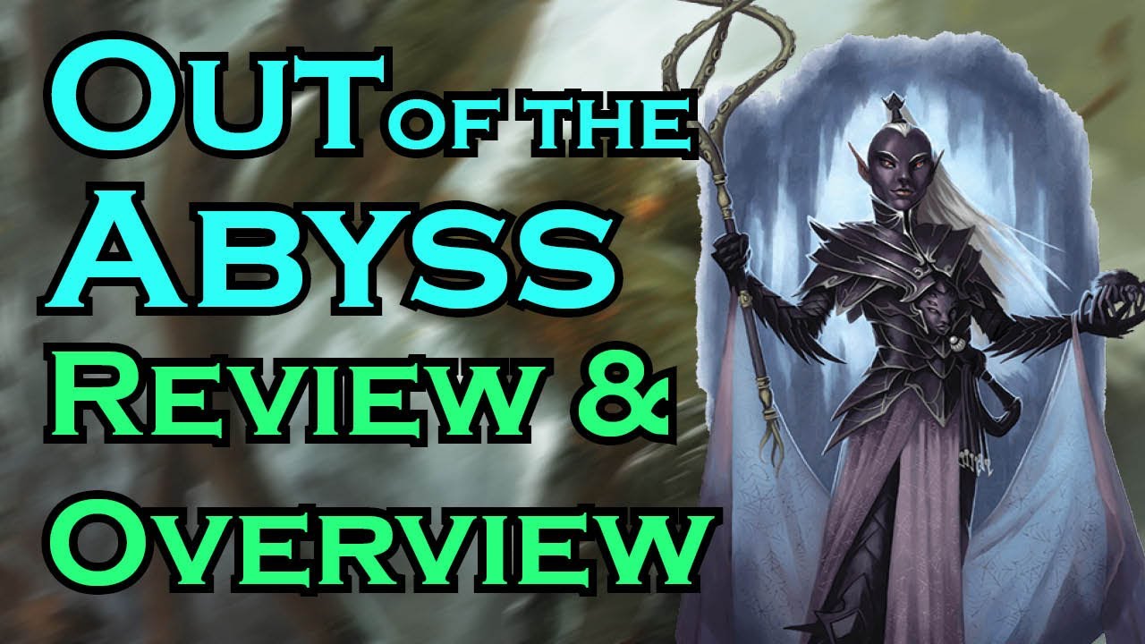Обзор и рецензия на книгу «Out of the Abyss»