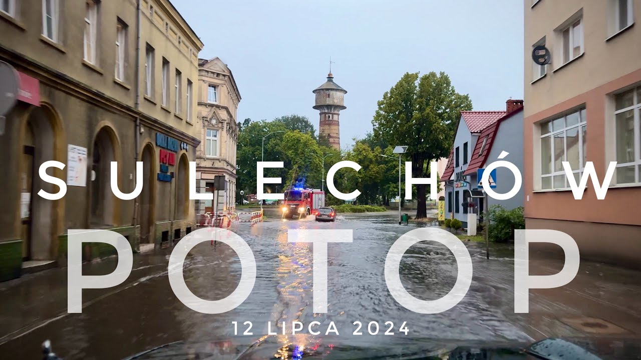 Sulechów 12.07.2024 - POTOP 3.0