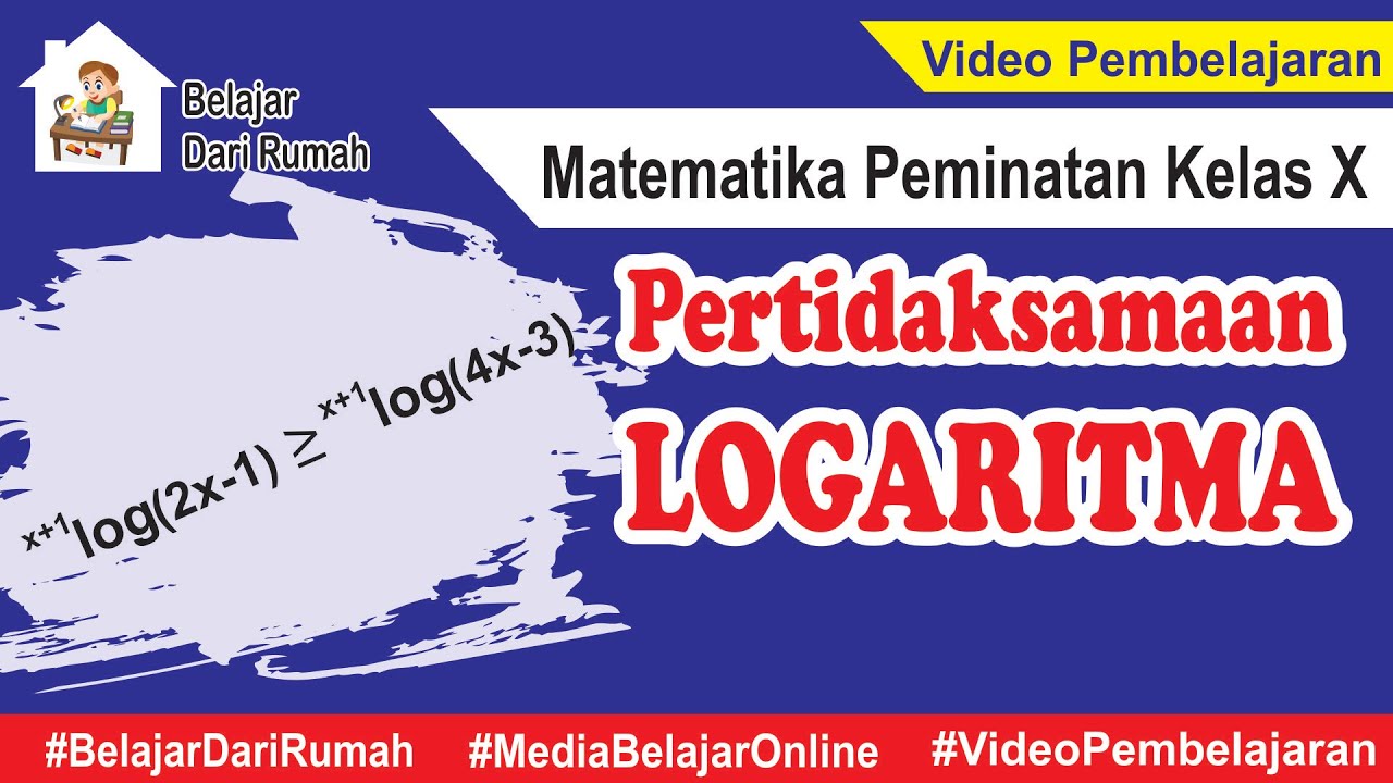 Pertidaksamaan Logaritma Matematika Peminatan Kelas 10 - m4thlab