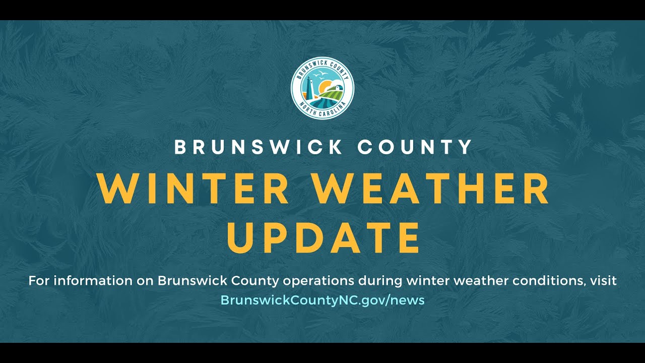 Winter Weather Updates & Safety Reminders from Brunswick County Emergency Management (Jan. 30, 2026)