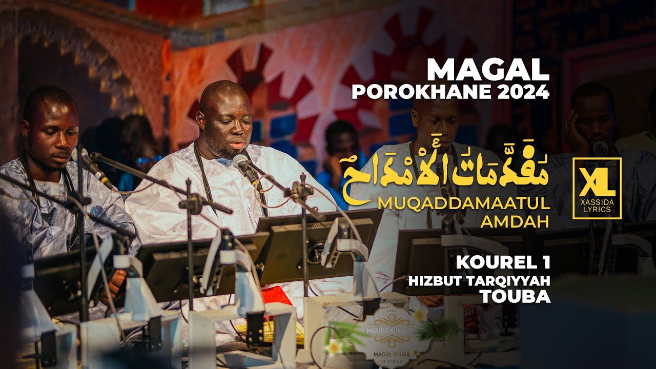 Muqaddamaatul Amdah - Kourel 1 HT Touba (Porokhane 2024)