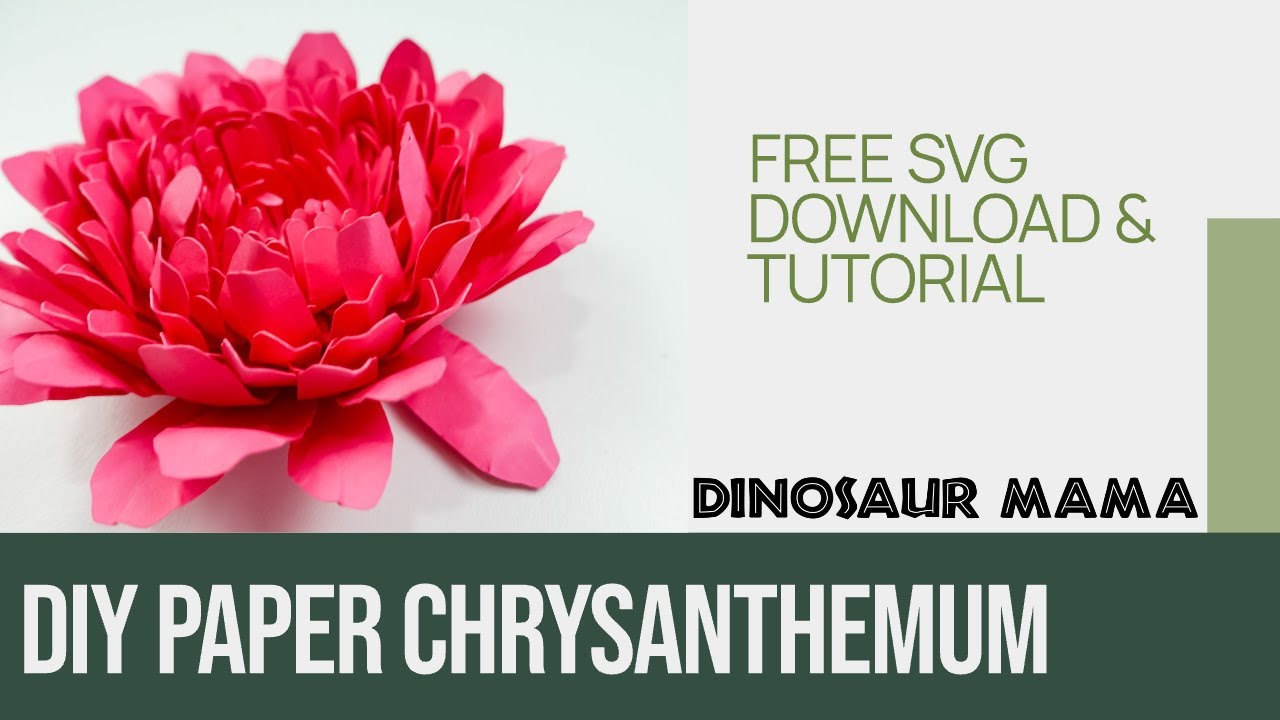DIY Paper Chrysanthemum Template & Tutorial | Free SVG Download for Cricut & Silhouette