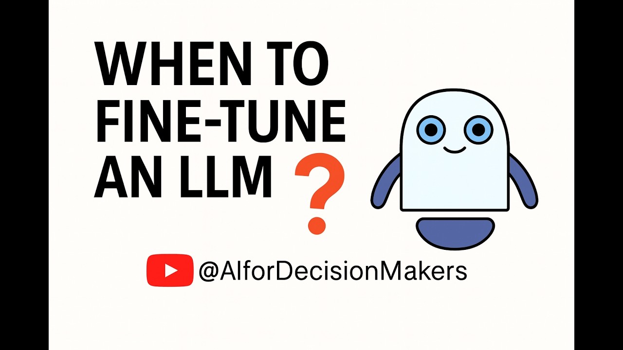 When to fine-tune an LLM