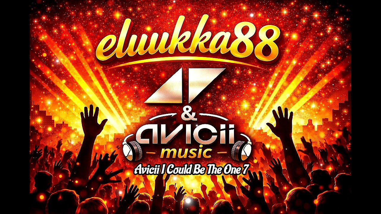 Avicii I Could Be The One Music 7 eluukka88 
